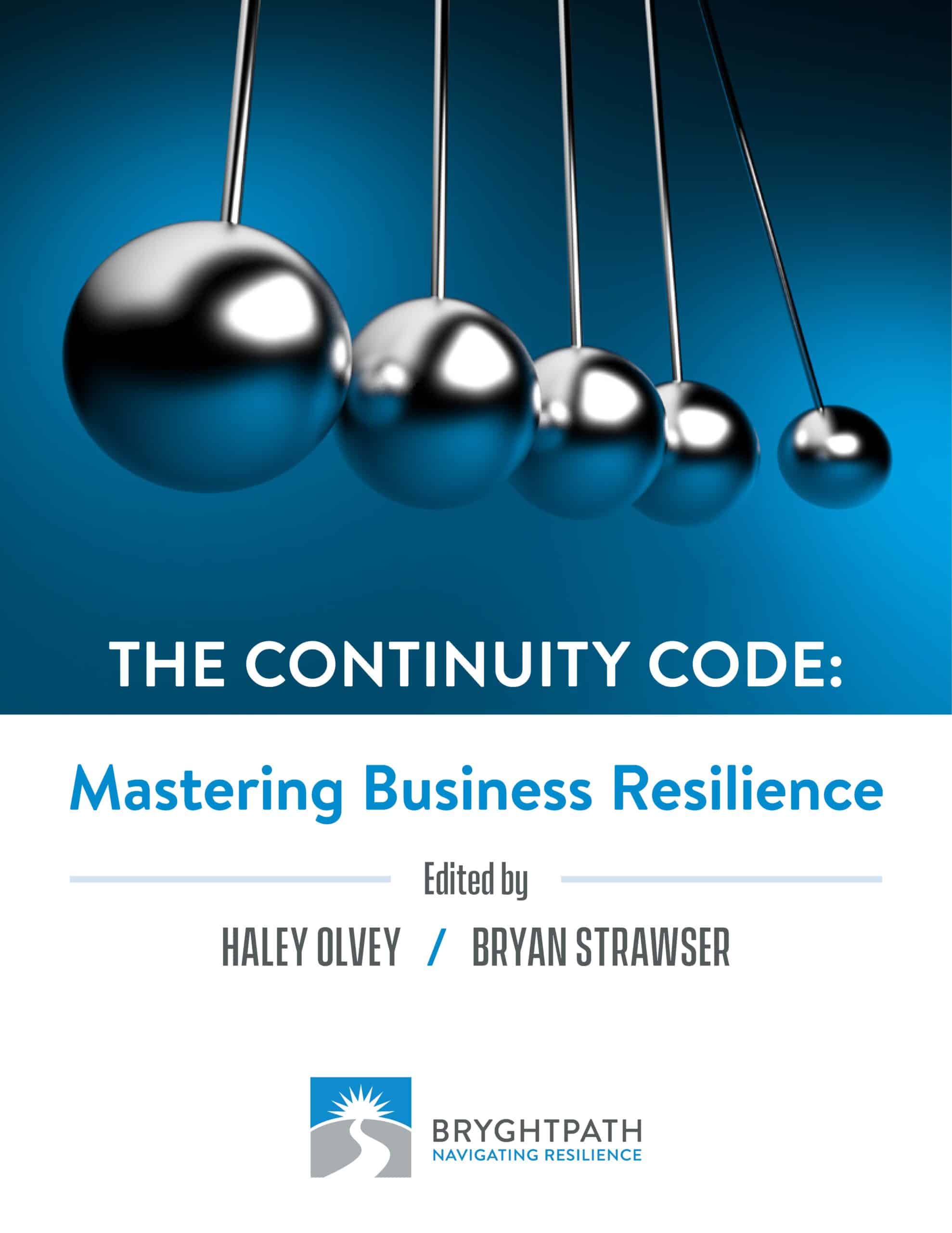 The Continuity Code: Mastering Business Resilience - Bryghtpath